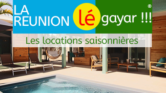 Locations de vacances à l'île de la Réunion Locations de vacances à l'île de la Réunion